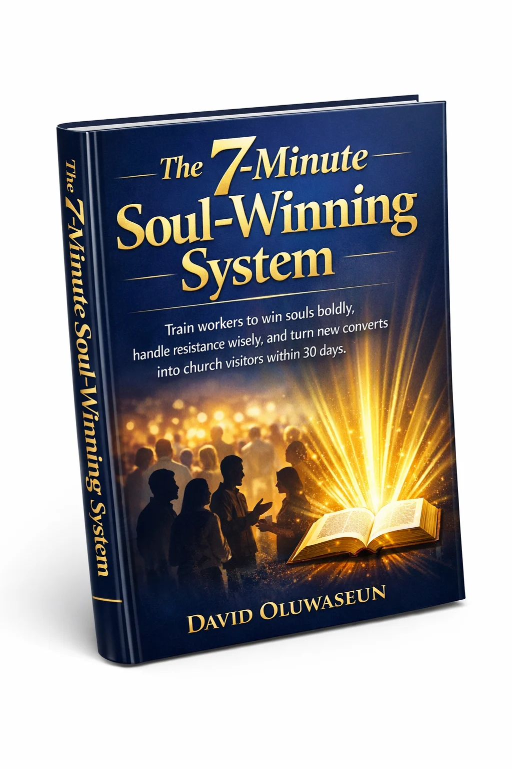 The 7-Minute Soul-Winning System by David Oluwaseun