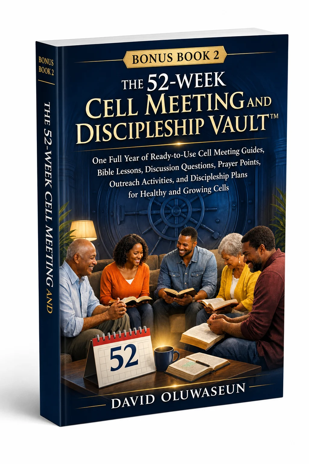Bonus 2: The 52-Week Cell Meeting and Discipleship Vault™